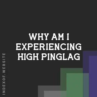 Why am I experiencing high ping/lag? Banners